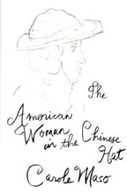 Load image into Gallery viewer, The American Woman in the Chinese Hat