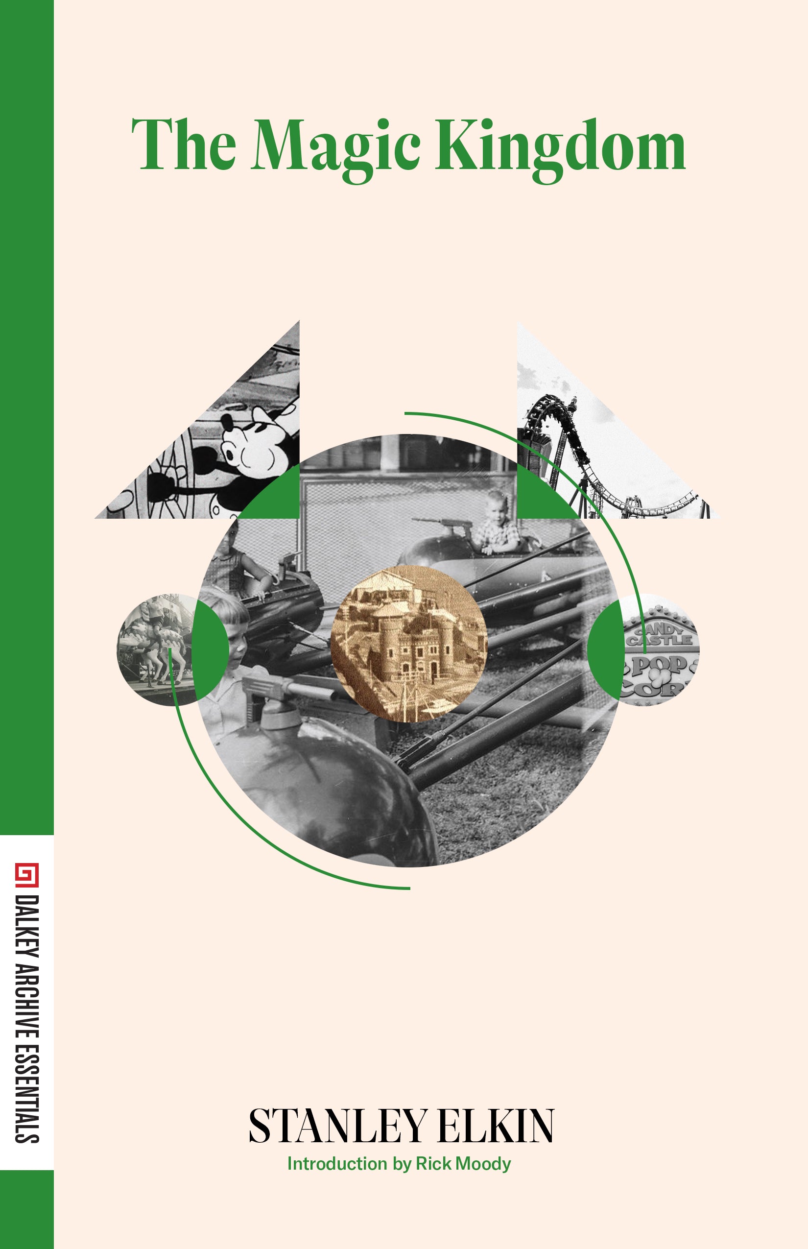 The Magic Kingdom Dalkey Archive Press