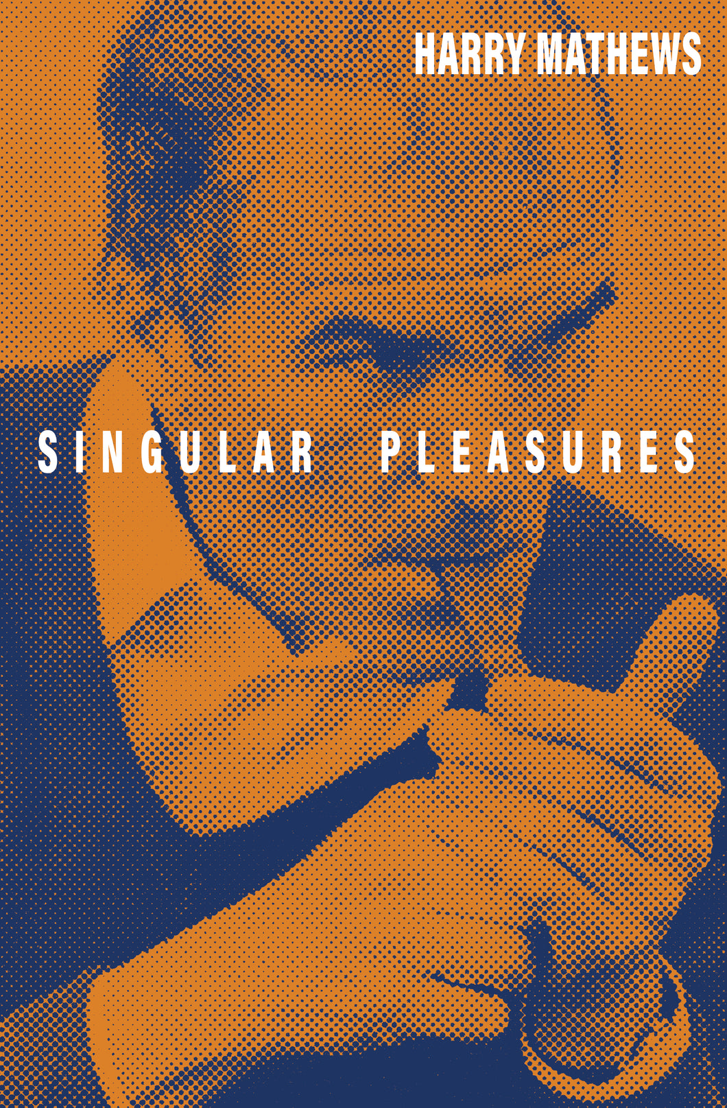 Singular Pleasures – Dalkey Archive Press