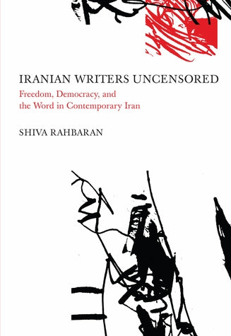 Iranian Writers Uncensored