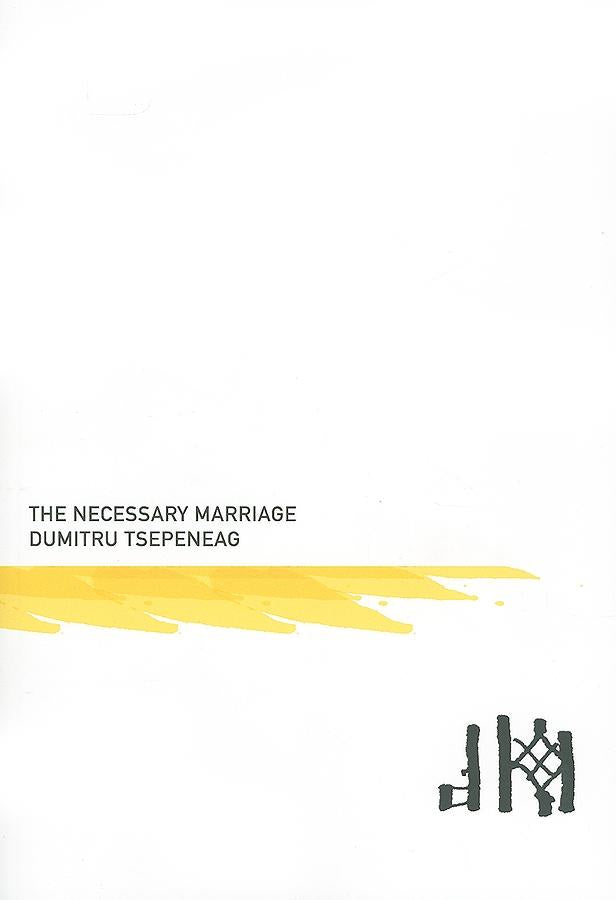 The Necessary Marriage